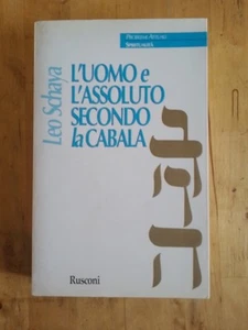 L'UOMO E L'ASSOLUTO SECONDO LA CABALA L. Schaya Rusconi 1999 - Foto 1 di 5