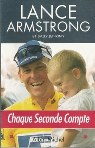 CICLISMO _ LANCE ARMSTRONG ET SALLY JENKINS: CHAQUE SECONDE COMPTE _ MICHEL_2003 - Bild 1 von 1