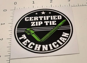 Certified Zip Tie Technician sticker - Picture 1 of 1