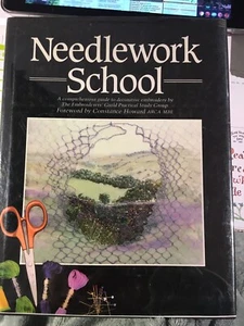 NEEDLEWORK SCHOOL By The Embroiderers' Guild Practical Study Group & Constance - Picture 1 of 1