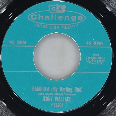 JERRY WALLACE Empty Arms Again / Bambola (My Darling One CHALLENGE 59205 VG 45 - Image 1 of 4