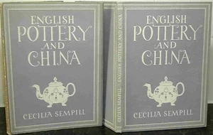 ENGLISH POTTERY and CHINA Lady Sempill HB 1944 1st Ed Porcelain CERAMICS Cecilia - Imagen 1 de 1