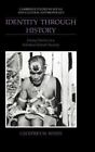 Identity Through History: Living Stories in a Solomon Islands Society: By Geo...