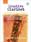 Kellie Santin Creative Clarinet + CD (Sheet Music) Creative Clarinet
