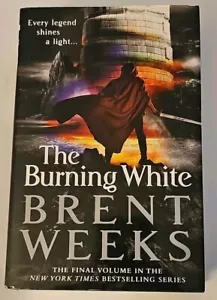 The Burning White Brent Weeks Hardcover 1. Auflage Erstdruck - signiert - Bild 1 von 7