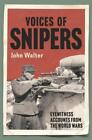 Voices Of Snipers John Walter