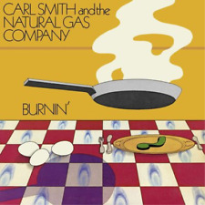 Carl Smith and The Natural Gas Company Burnin' (Vinyl) 12" Album (UK IMPORT)