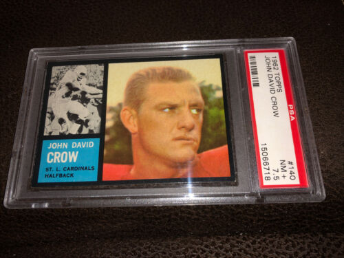 John David Crow 1962 Topps #140 PSA 7.5