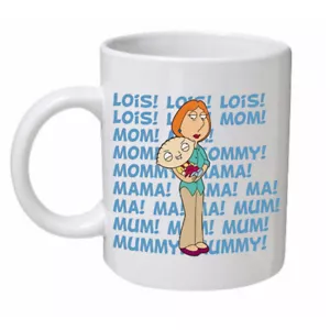 Divertido programa de televisión de hombre de familia Lois Stewie taza momia día de la madre regalo de cumpleaños - Imagen 1 de 2