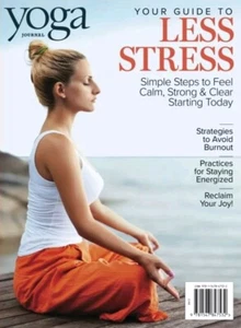 Yoga Journal Magazine- Reissue Special Edition-Less Stress- BRAND NEW - Picture 1 of 1