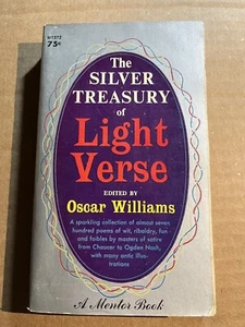 THE SILVER TREASURY OF LIGHT VERSE  ed. by Oscar Williams 1961 Mentor paperback - Bild 1 von 3
