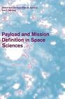 Payload and Mission Definition in Space Sciences by V. M?rt?nez Pillet (English)