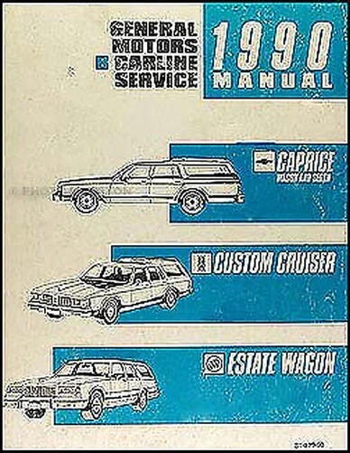 1990 Tienda Manual Chevrolet Caprice Buick Familiar Oldsmobile Custom Crucero - Imagen 1 de 2