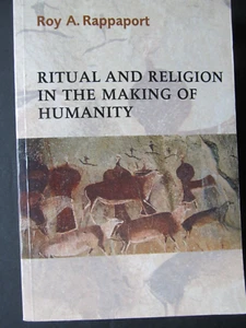 Roy A. Rappaport Ritual And Religion In The Making Of Humanity - Picture 1 of 7
