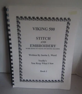 Viking 500 Stitch Embroidery BOOK 1996 Ynella's You Reap What I Sew Inetta Word - Bild 1 von 1