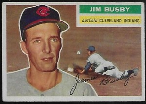 1956 Topps #330 Jim Busby Cleveland Indians Excellent+!