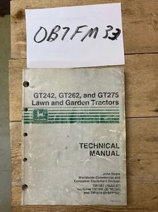 John Deere GT242 GT262 & GT275 Lawn & Garden Tractors Technical Manual TM1582 - Picture 1 of 10