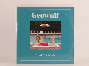 GEOWULF DRINK TOO MUCH (E50) 1 Track Promo CD Single including Picture Sleeve 37 - Bild 1 von 7