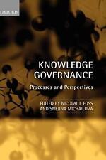 Knowledge Governance: Processes and Perspectives by Nicolai J. Foss (English) Ha