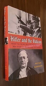 Hitler and the Vatican : Inside the Secret Archives That Reveal the New Story... - Foto 1 di 9