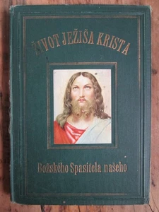 The Life of Jesus Christ 1906 Book in Czech Language Part 2 Bernard Schmitz - Bild 1 von 15