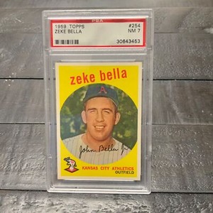 1959 Topps Zeke Bella #254 *Athletics*  PSA 7 NM