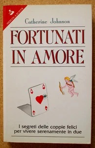 LIBRO Saggio Guida FORTUNATI IN AMORE Catherine Johnson 1993 Sperling Tascabile - Imagen 1 de 3