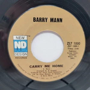 Barry Mann Carry Me Home / Sundown 7" 45rpm vg+ Vinyl 70s Record free sleeve - Picture 1 of 2