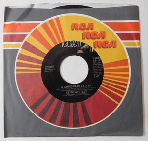 KEITH WHITLEY A Christmas Letter, If You Think I'm Crazy Now RCA 45 - Picture 1 of 2