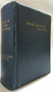 EDITION DE LUXE Brook and River Trouting Edmonds & Lee north country flies book - Foto 1 di 12