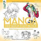 Manga. Der Quick-Start-Block: Sofort loslegen und m... | Buch | Zustand sehr gut