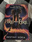 Fire With Fire By Destiny Sofia Signed FairyLoot Special Edition Hard Cover Book