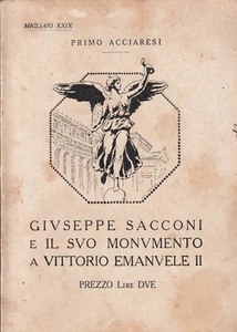 Acciaresi - Giuseppe Sacconi e il suo Monumento a V. Emanuele II (Vittoriano) - Imagen 1 de 1