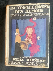 FELIX SCHLOEMP : IM TINGELTANGEL DES HUMORS WALTER TRIER EA 1914 - Bild 1 von 2