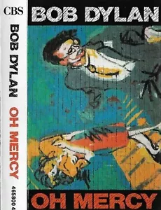 Bob Dylan Oh Mercy CASSETTE ALBUM Folk Rock, Blues Rock, Classic Rock - Picture 1 of 10