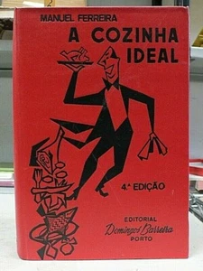 A COZINHA IDEAL - MANUEL FERREIRA - 4°EDICAO - 1967 - (BB122) - Picture 1 of 7