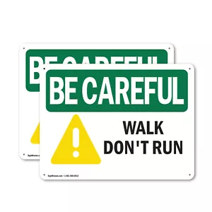(2 Pack) Walk Don't Run OSHA Be Careful Sign Decal Metal Plastic - Picture 1 of 21