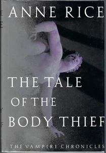 The Tale Of The Body Thief, Anne Rice, SIGNED, First Edition, Dust Jacket, 1992 - Picture 1 of 10