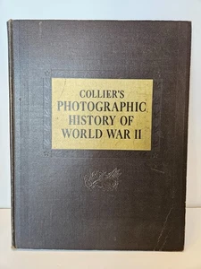 Collier’s Photographic History of World War II – P.F. Collier & Son, 1946 - Picture 1 of 7