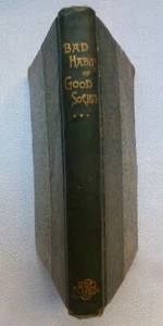 George A. Baker - The bad habits of good society - 1886 - Imagen 1 de 3