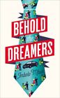 Behold The Dreamers: An Oprah?S Book Club Pick-Imbolo Mbue, 9780