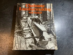 Chainsaw Lumbermaking by Will Malloff 1982 Hardcover Home Lumbermill Micro Mill - Picture 1 of 20