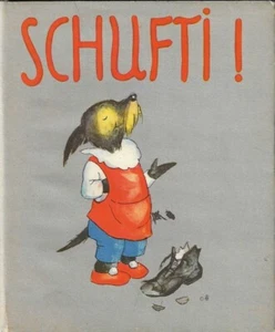 Ida Bohatta-Morpurgo SCHUFTI! in dust jacket circa 1953 - Imagen 1 de 1