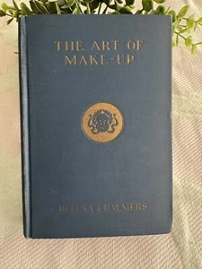 Rare Antique 1925 The Art Of Make-Up Helena Chalmers 1st Edition Theatrical - Bild 1 von 17