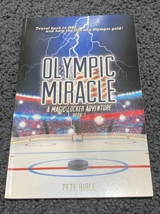 Olympic Miracle, A Magic Locker Adventure, Book 1, Pete Birle, 2015,paperback - Imagen 1 de 9