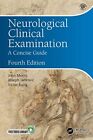 Neurological Clinical Examination A Concise Guide By Morris Johnjankovic Jos