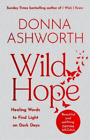 Donna Ashworth Wild Hope (Hardback)