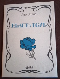 Edition Phantasia - Peter Straub: Blaue Rose (limitiert auf 250 Exemplare) - Bild 1 von 1
