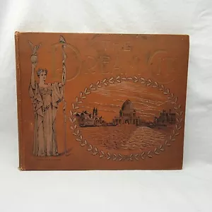 Antique 1893 The Dream City Worlds Columbian Exposition Souvenir Book Woodward - Picture 1 of 24