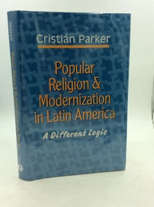 POPULAR RELIGION AND MODERNIZATION IN LATIN AMERICA by Cristian Parker - 1996 - Imagen 1 de 8